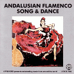 Andalusian Flamenco Song & Dance CD