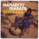COURAGE Mamadou Diabate ママドゥ・ジャバテ クラージュ コラ マリ 民族音楽 Mali Kora Music CD
